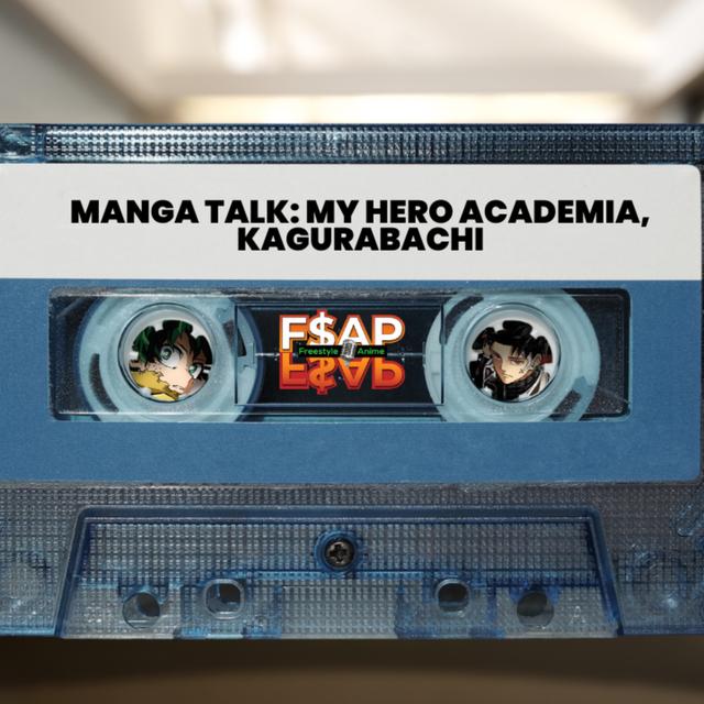 Manga Talk: My Hero Academia’s , Shigaraki’s Arc, and the Rise of Kagurabachi - podcast episode cover