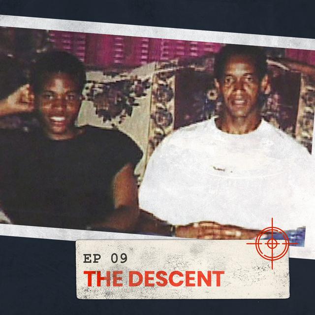 The Descent [9] - podcast episode cover