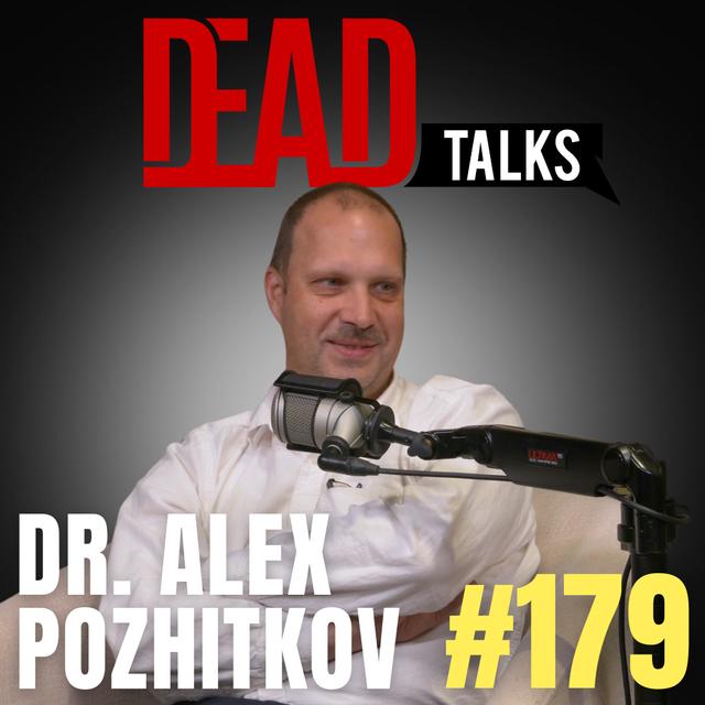179 - How can science explore death? | Dr. Alex Pozhitkov - podcast episode cover