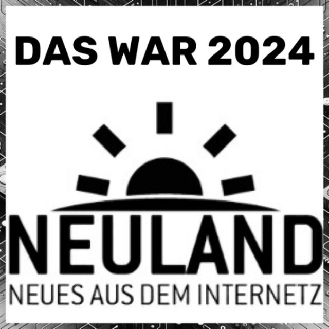 Neuland 76 - Der grosse Jahresrueckblick 2024 - podcast episode cover