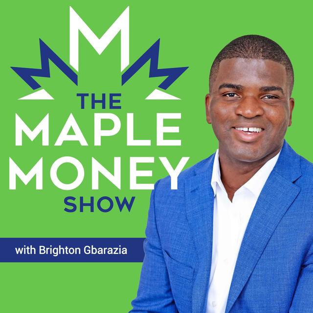 What the Bank Isn’t Telling You About Your Mortgage, with Brighton Gbarazia - podcast episode cover