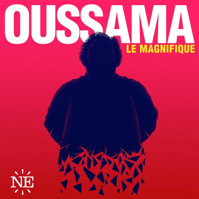 Découvrez le documentaire Oussama Le Magnifique - podcast episode cover