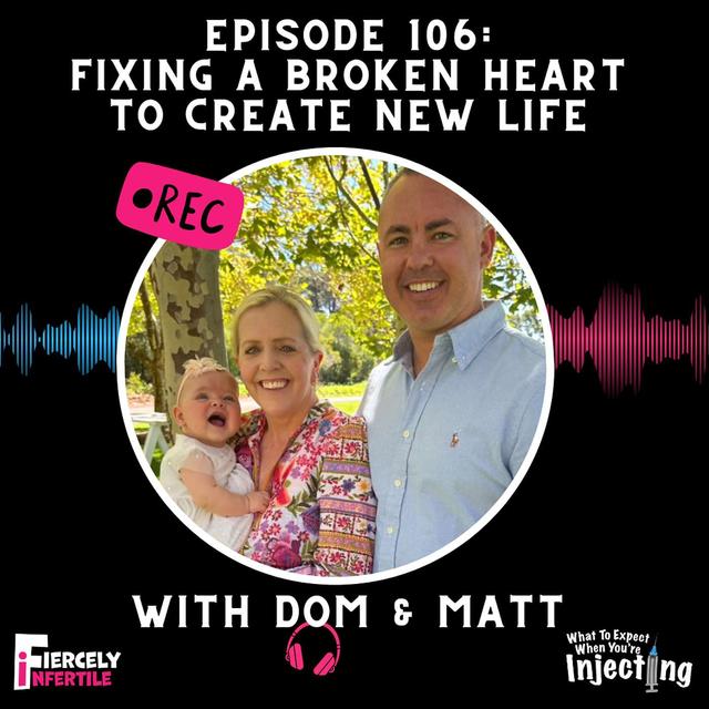 #106 Fixing a Broken Heart to Create New Life with Dom & Matt - podcast episode cover