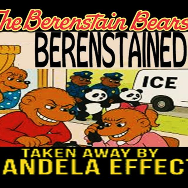 Show sample for 6/24/25: BERENSTAINED - TAKEN AWAY BY MANDELA EFFECT W/ CYNTHIA SUE LARSON - podcast episode cover
