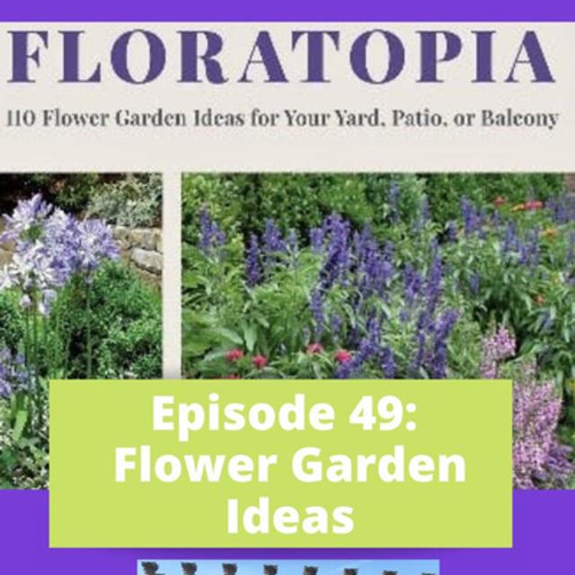 Flower Gardening - podcast episode cover