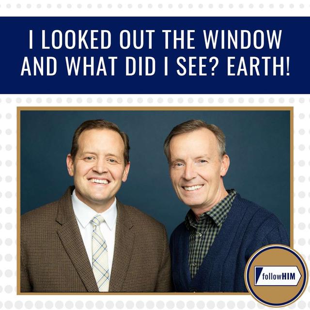 I Looked Out the Window and What Did I See? Earth! • followHIM Favorites • January 6 - January 12 • Come Follow Me - podcast episode cover