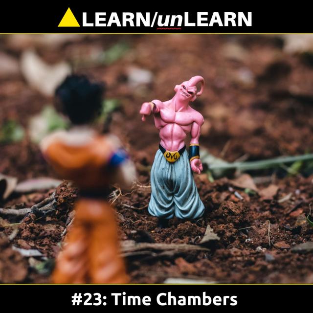 Episode 23: Time Chambers  - podcast episode cover