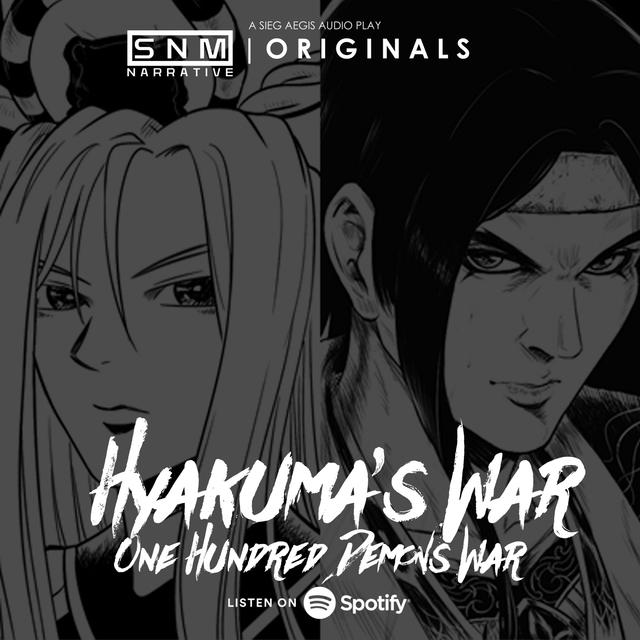 SNM Narrative Originals #79 | Hyakuma's War: One Hundred Demons War - podcast episode cover