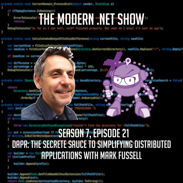 Dapr: The Secret Sauce to Simplifying Distributed Applications with Mark Fussell - podcast episode cover
