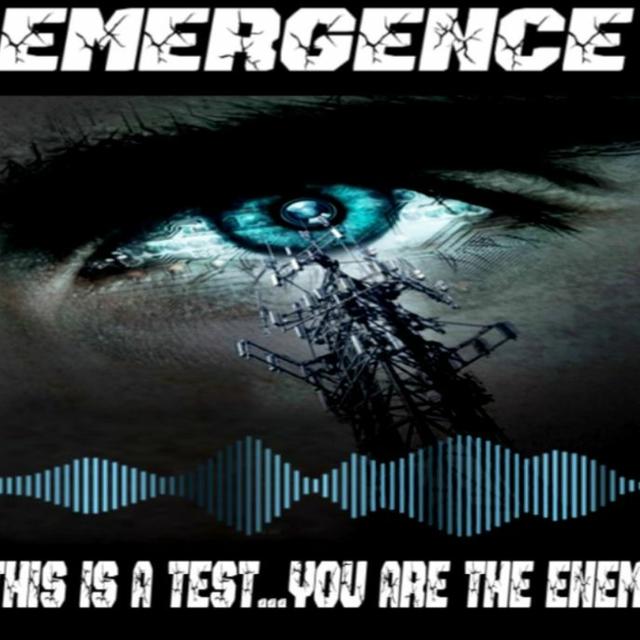 Show sample for 10/2/23: EMERGENCE – THIS IS A TEST… YOU ARE THE ENEMY W/ JAMES PONDER - podcast episode cover