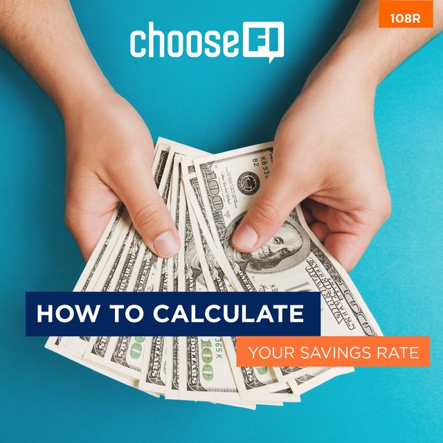 108R | How to Calculate Your Savings Rate - podcast episode cover