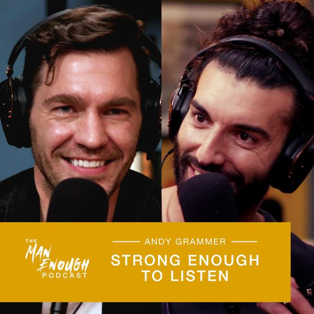 Andy Grammer: Strong Enough to Listen - podcast episode cover