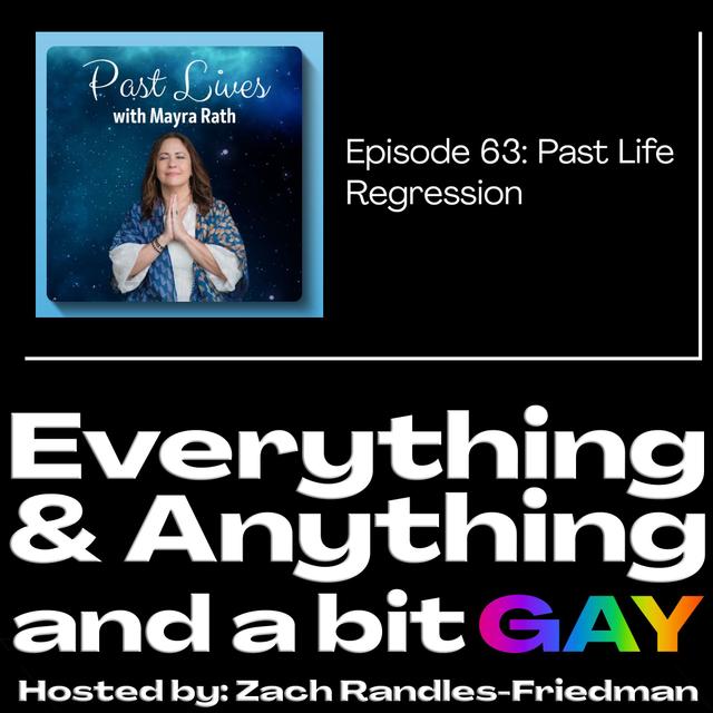 Episode 63: Past Life Regression - podcast episode cover