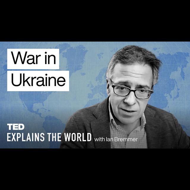 Lo que significa la guerra en Ucrania para el orden mundial | Ian Bremmer - podcast episode cover