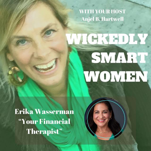 Your Financial Therapist - Erika Wasserman - Ep.304 - podcast episode cover