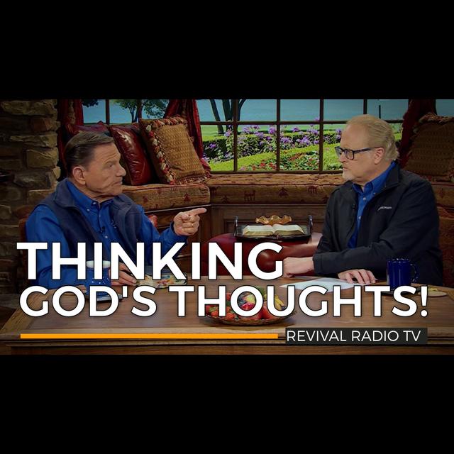 Revival Radio TV: Thinking God's Thoughts with Kenneth Copeland - podcast episode cover