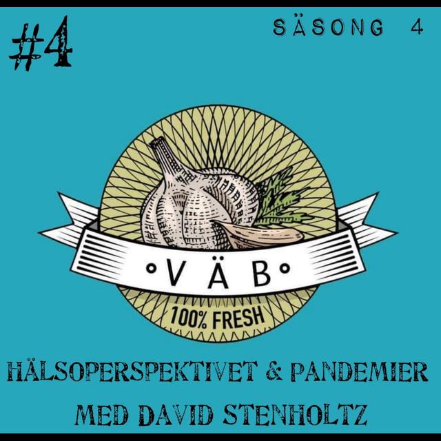 Hälsoperspektivet & Pandemier med David Stenholtz - podcast episode cover