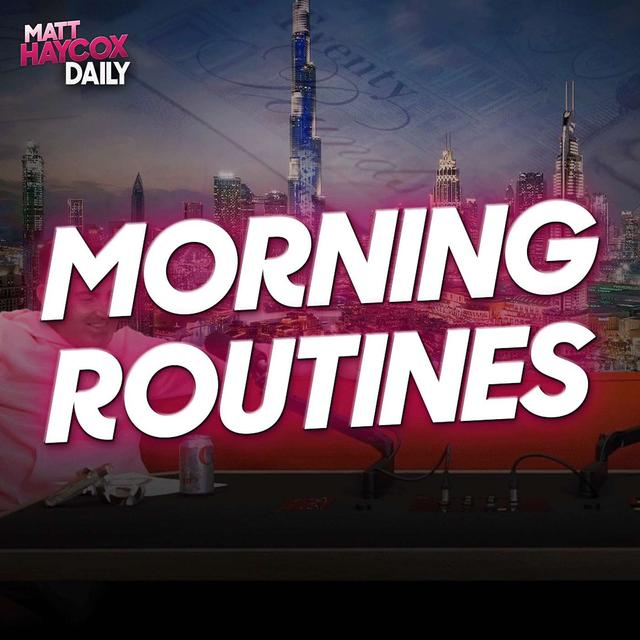 Morning Routines - podcast episode cover