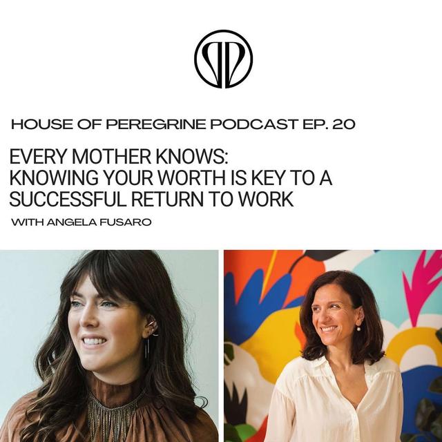 Every Mother Knows: Knowing Your Worth Is Key to a Successful Return to Work | Ep 20 - podcast episode cover