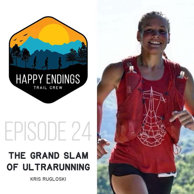 Grand Slam of Ultrarunning with Kris Rugloski - podcast episode cover