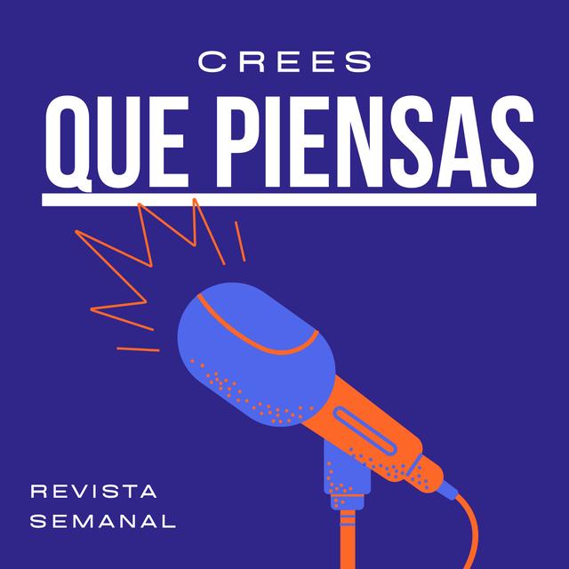 Crees que piensas, segundo capítulo - podcast episode cover