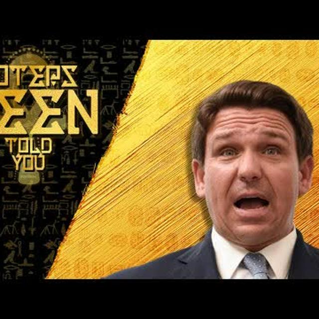 Hoteps BEEN Told You 257 - The Trump DeSantis War Begins - podcast episode cover