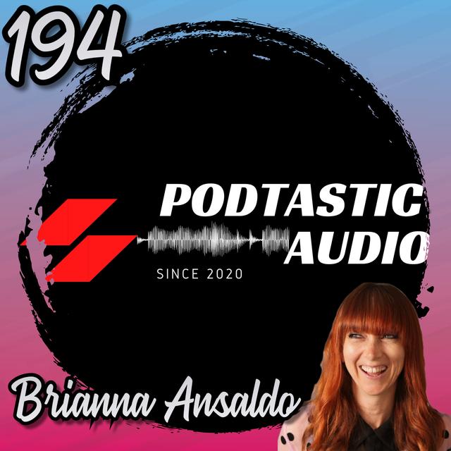 194 | Podcast Growth Myths Exposed with Brianna Ansaldo of Bambi Media - podcast episode cover