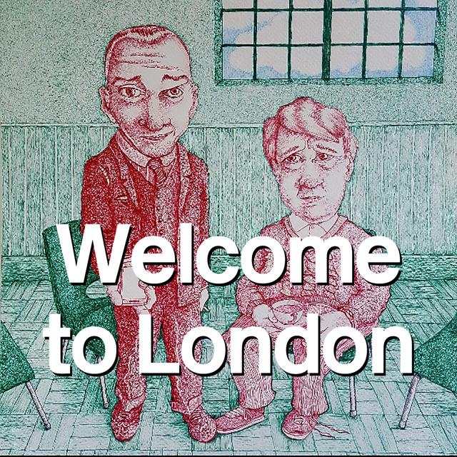 04: Welcome To London - podcast episode cover