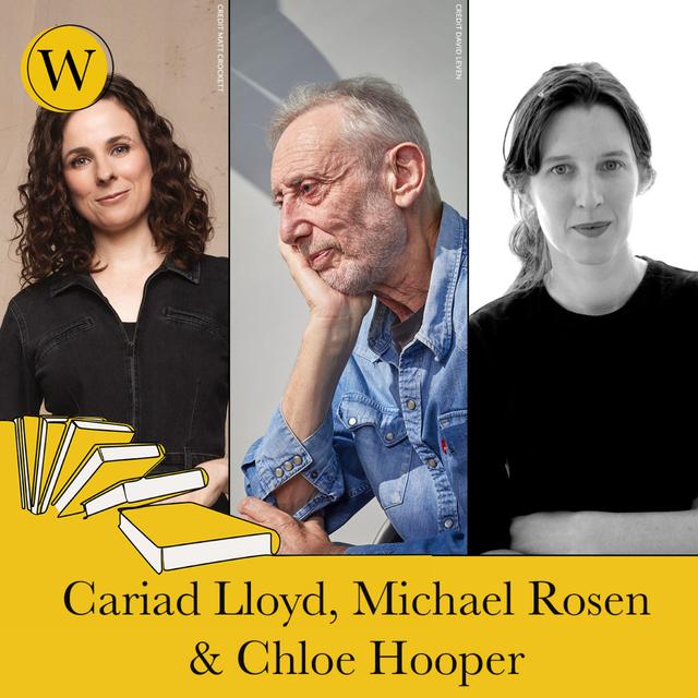 Cariad Lloyd, Michael Rosen and Chloe Hooper - podcast episode cover