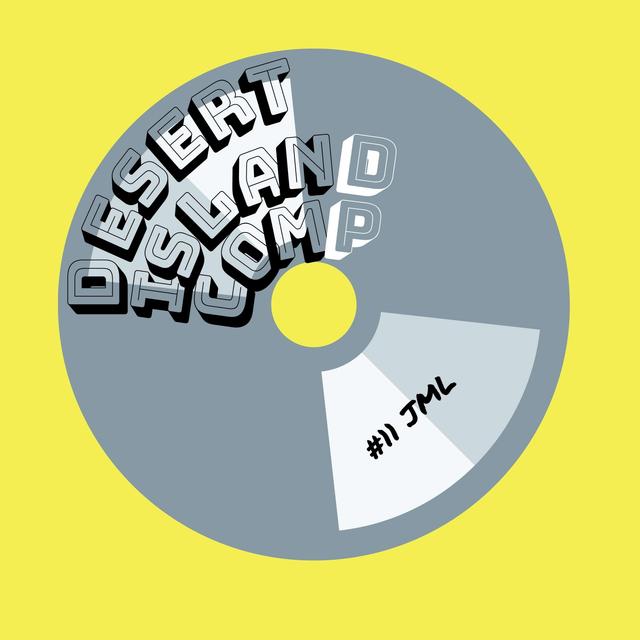 Desert Island Comp #11: JML - podcast episode cover