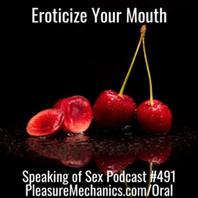 Eroticize Your Mouth - podcast episode cover