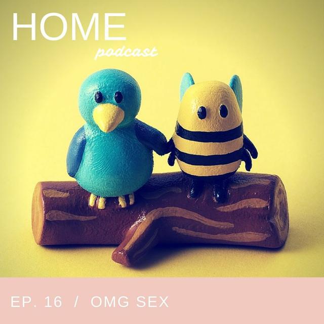 Episode 16: OMG SEX - podcast episode cover