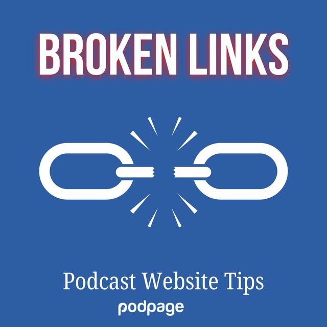 Fixing Broken Links: Your Podcast's Silent Killer - podcast episode cover