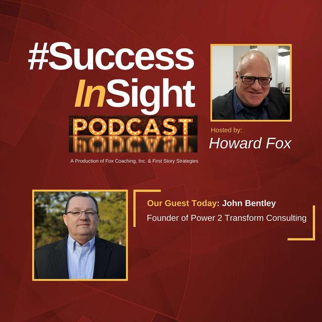 John Bentley, Founder of Power 2 Transform Consulting - podcast episode cover