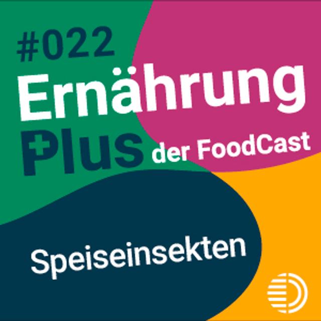 #22 Speiseinsekten - podcast episode cover