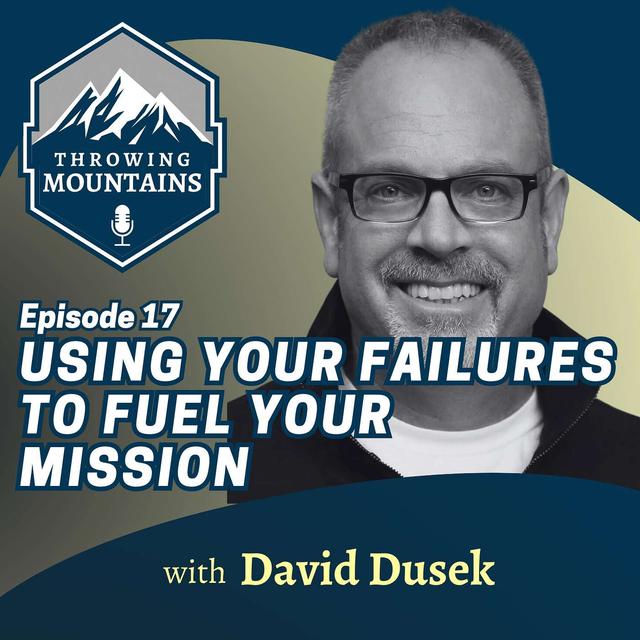 PART 1: Using Your Failures to Fuel Your Mission with David Dusek, Founder of Rough Cut Men - podcast episode cover