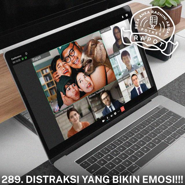 289. Distraksi yang Bikin Emosi!!! - podcast episode cover