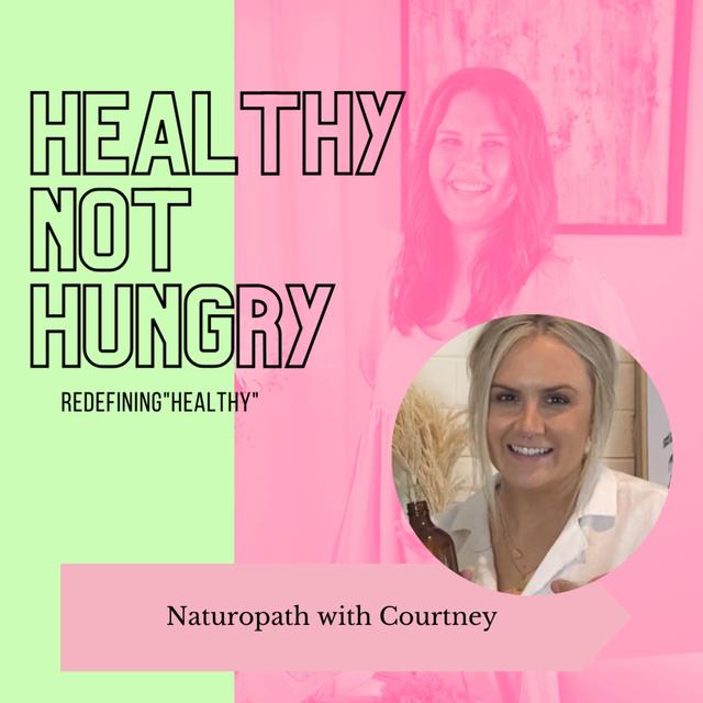 Naturopath with Courtney - podcast episode cover