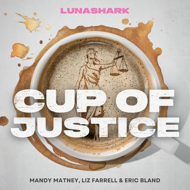 Cup of Justice Bonus 10: Dick and Jim Win the Headline Game In Murder Hearing But What Really Happened? - podcast episode cover