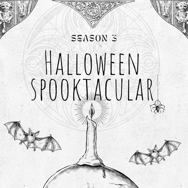 Season 3 Halloween Spooktacular - podcast episode cover