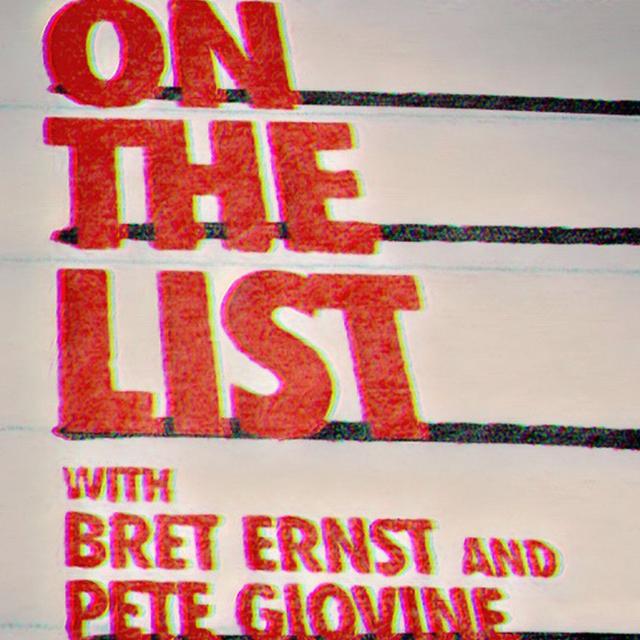 #77: You're On The Conspiracy List With Bret Ernst and Pete Giovine - podcast episode cover
