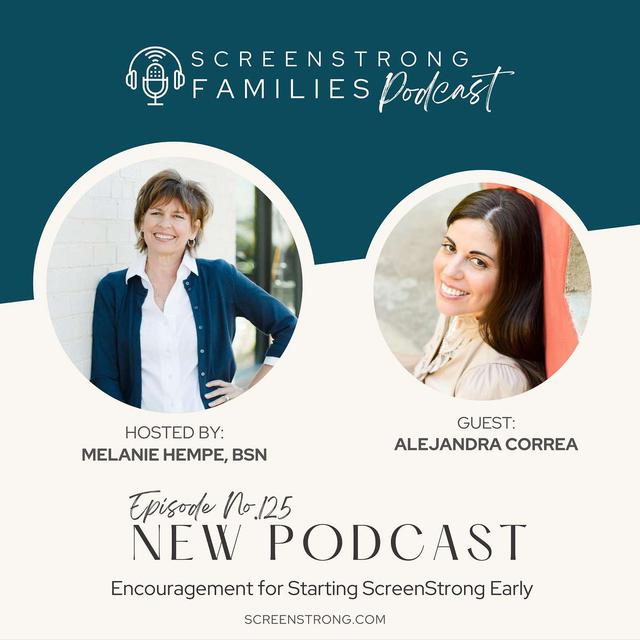 Encouragement for Starting ScreenStrong Early with Alejandra Correa (#125) - podcast episode cover