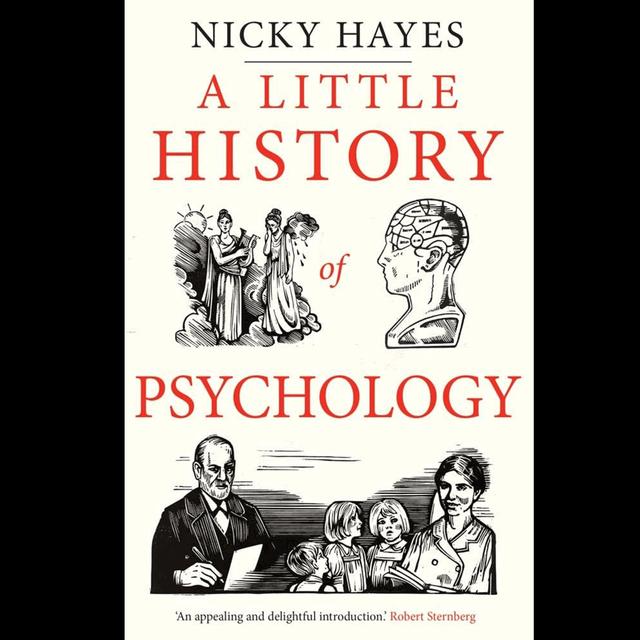 Nicky Hayes - A Little History of Psychology - podcast episode cover