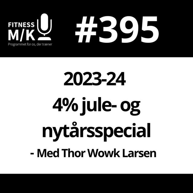 #395 2023-24 4% jule- og nytårsspecial - podcast episode cover