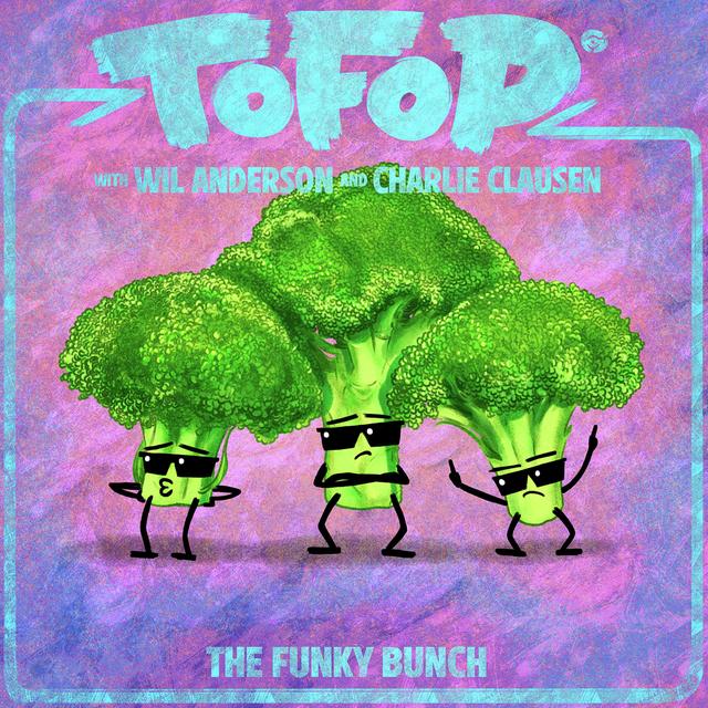 TOFOP: The Funky Bunch - podcast episode cover