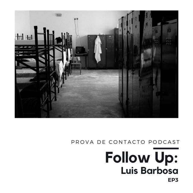 Follow Up EP3 - Luis Barbosa - podcast episode cover