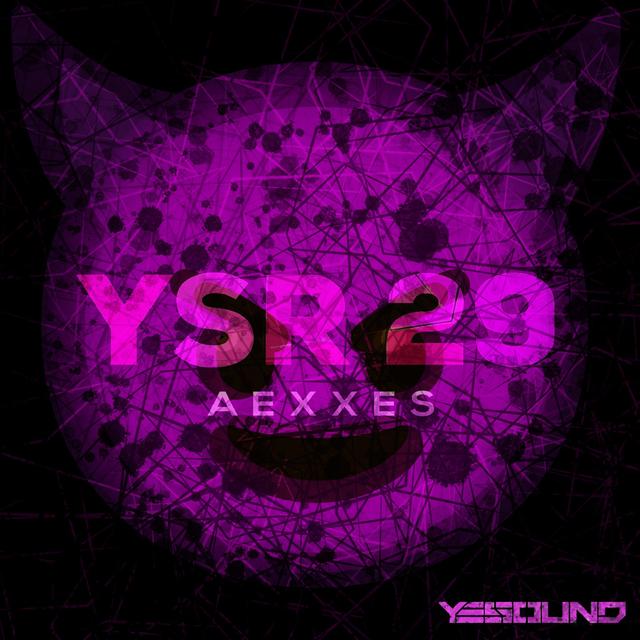 AEXXES - YSR 29 - Yesound Radio - podcast episode cover