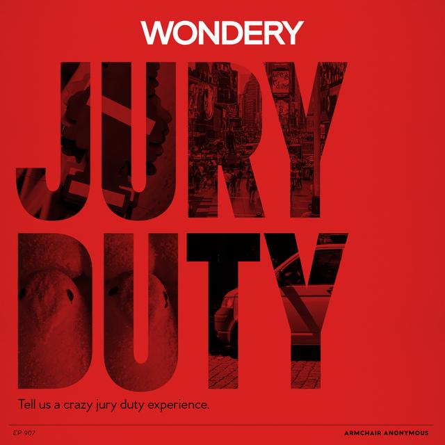 Armchair Anonymous: Jury Duty - podcast episode cover