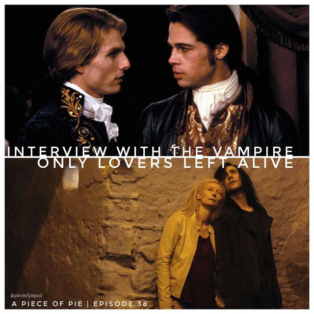Interview with the Vampire & Only Lovers Left Alive - podcast episode cover