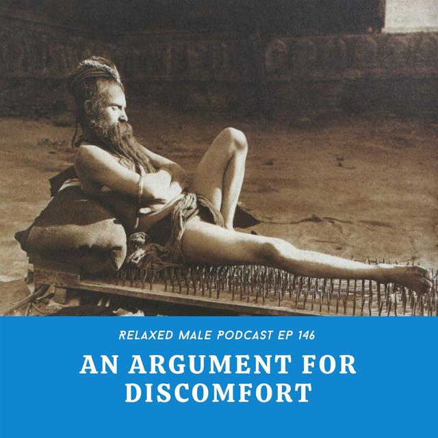 An Argument For Discomfort - podcast episode cover
